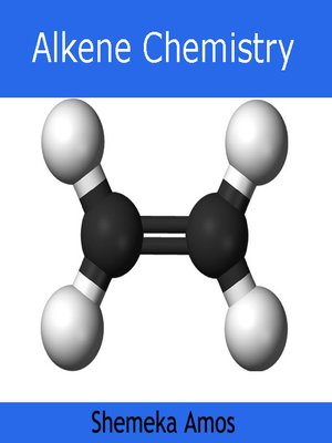 cover image of Alkene Chemistry